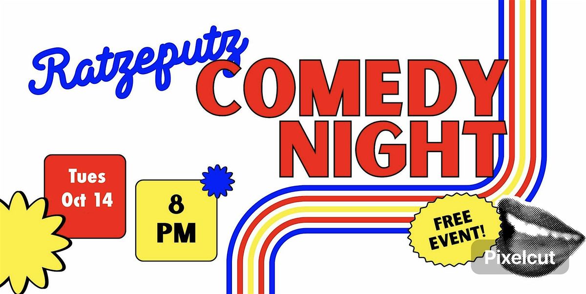 Ratzeputz International Comedy Show