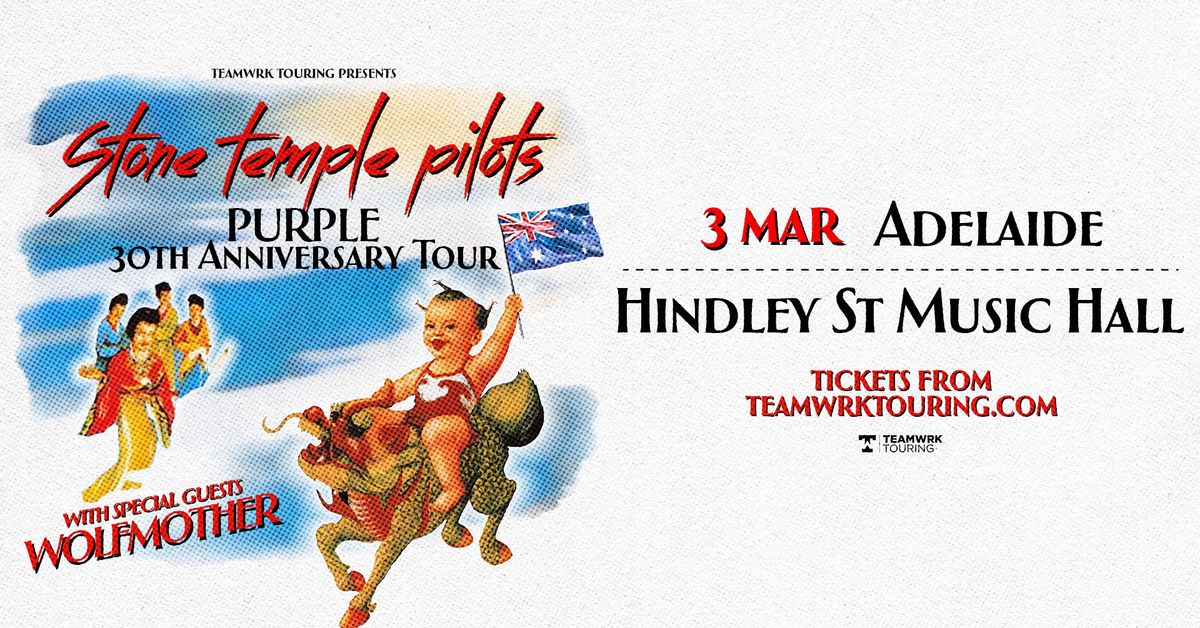 Stone Temple Pilots | ADELAIDE (with Wolfmother) | 'Purple' 30th Anniversary Australian Tour