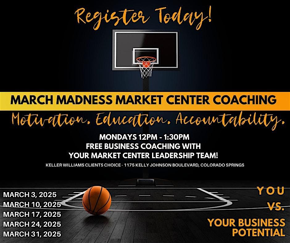 March Madness Market Center Coaching!