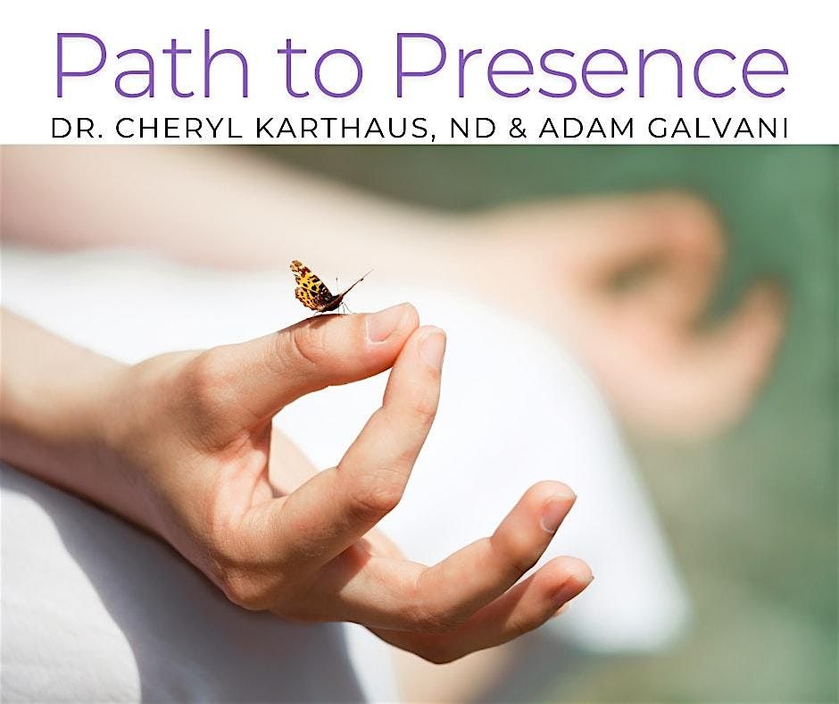 Path to Presence