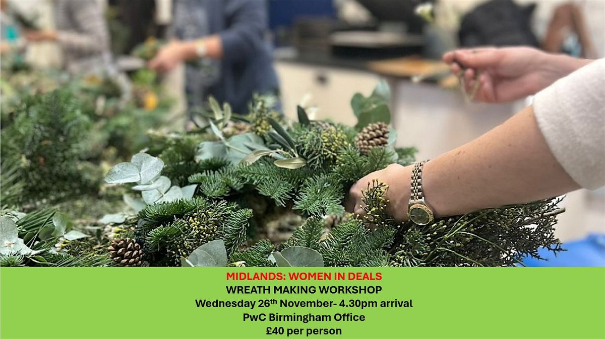 Midlands: Women in Deals Wreath Making Workshop