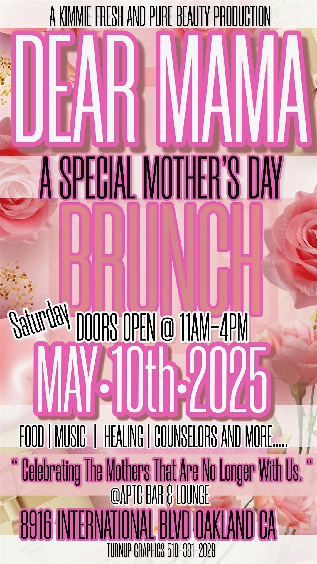 Dear Mama.  A Brunch Celebrating Mothers Who Are No Longer With Us.