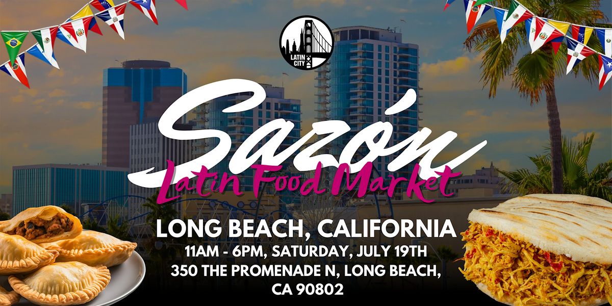 Sazon Latin Food Market in Long Beach - *Family Friendly*