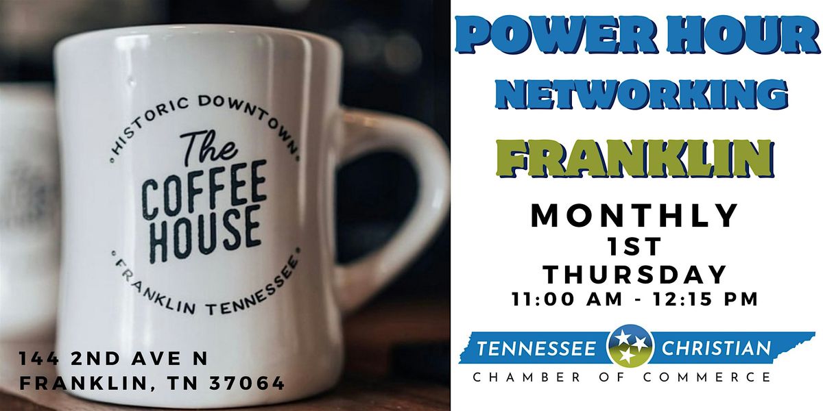 POWER HOUR Networking - Franklin