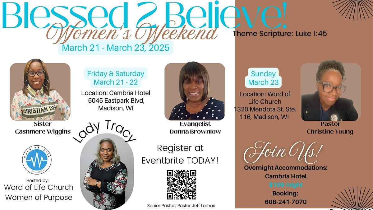 "Blessed 2 Believe!" Women's Weekend