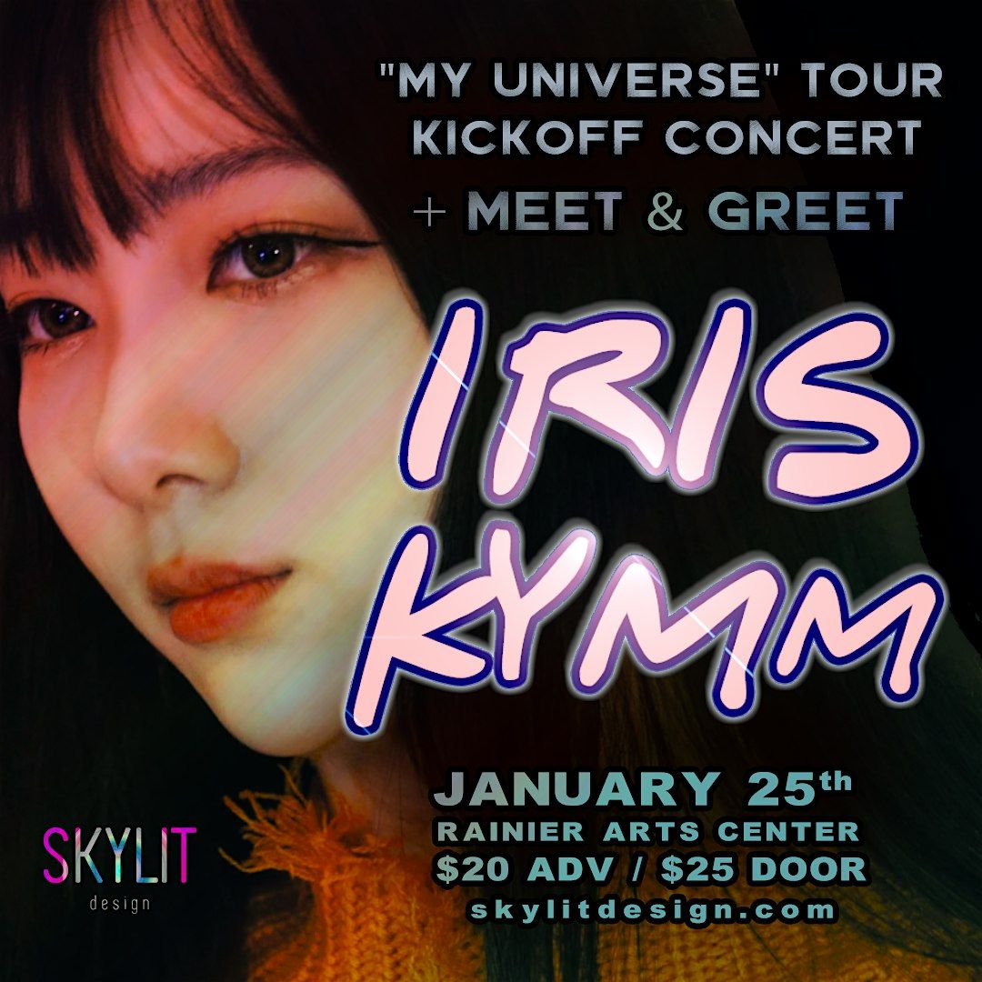 Iris Kymm - My Universe Tour Kickoff Concert