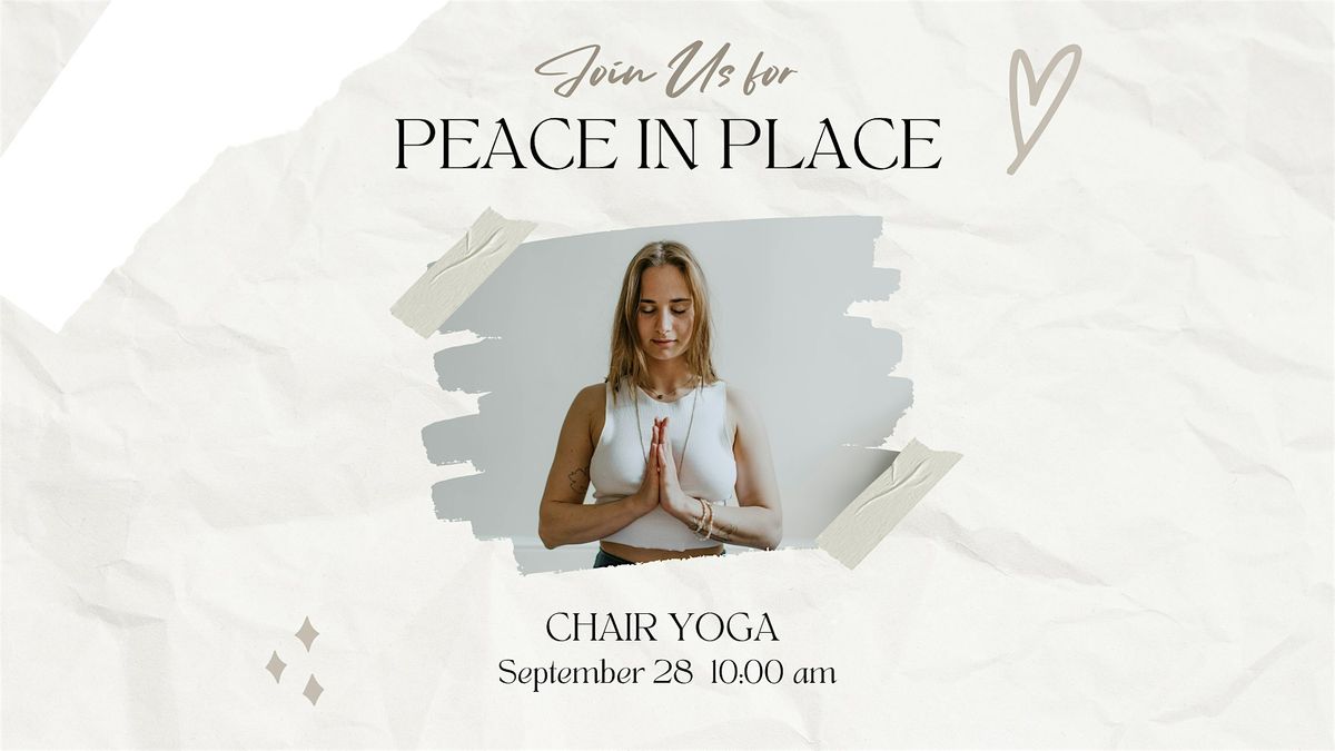 Peace in Place Chair Yoga w\/ Andrea