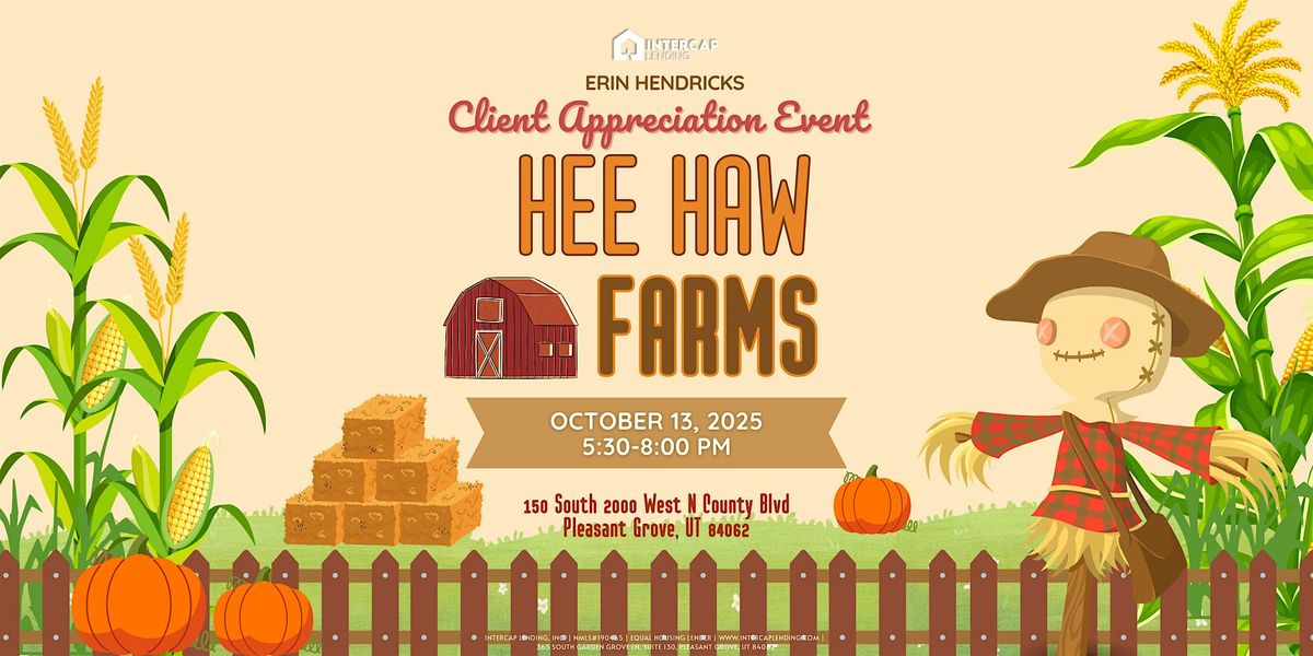 Erin Hendricks Client Appreciation Hee Haw Farms