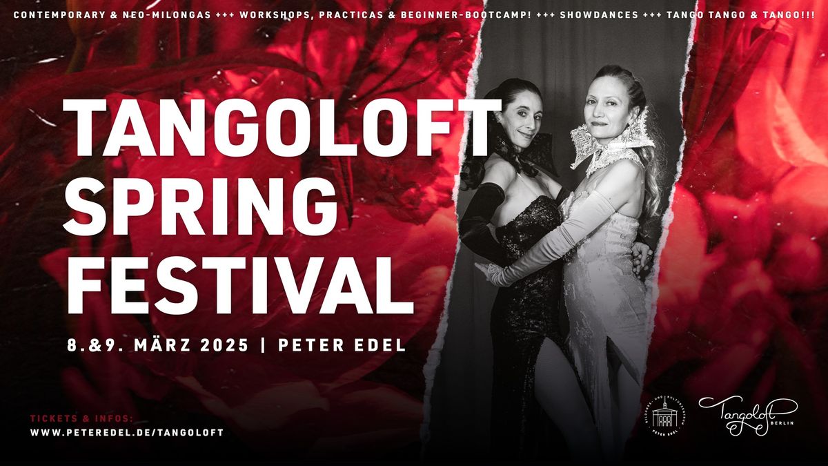 Tangoloft Spring Festival 2025 +++ SAVE THE DATE!