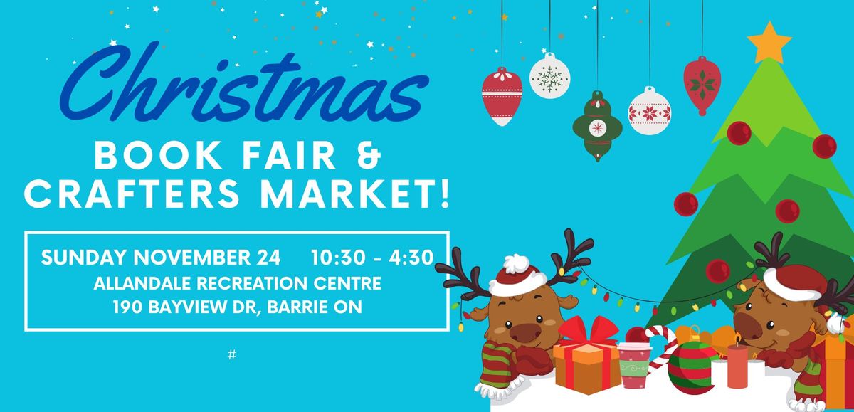 Christmas Book Fair and Crafters Market - Barrie!