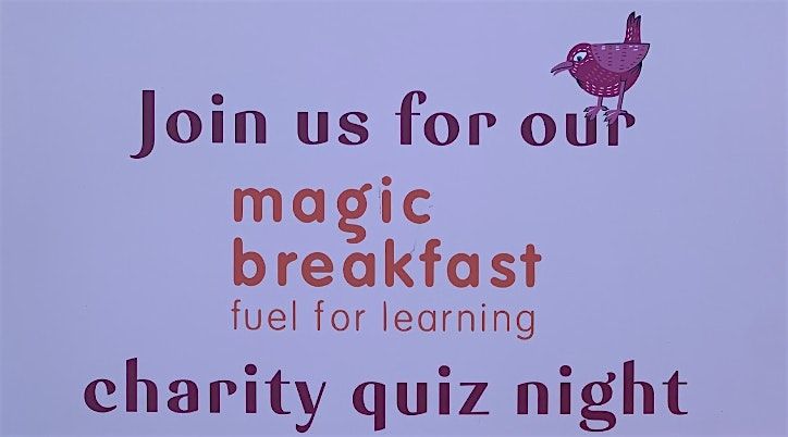 Charity Quiz Evening with Magic Breakfast