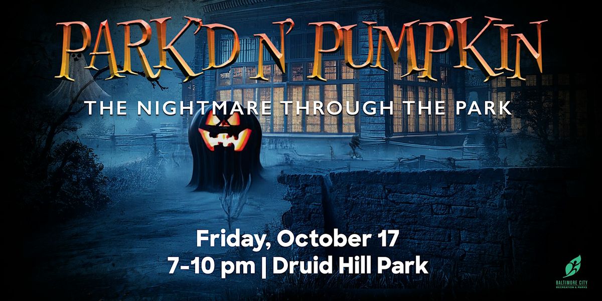 Park'd N' Pumpkin: The Nightmare Through the Park