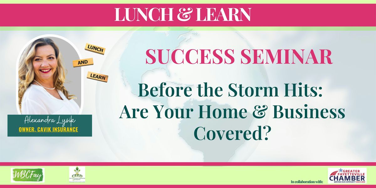 Lunch & Learn: Storm-Proof Your Home & Business Before the Next Hurricane