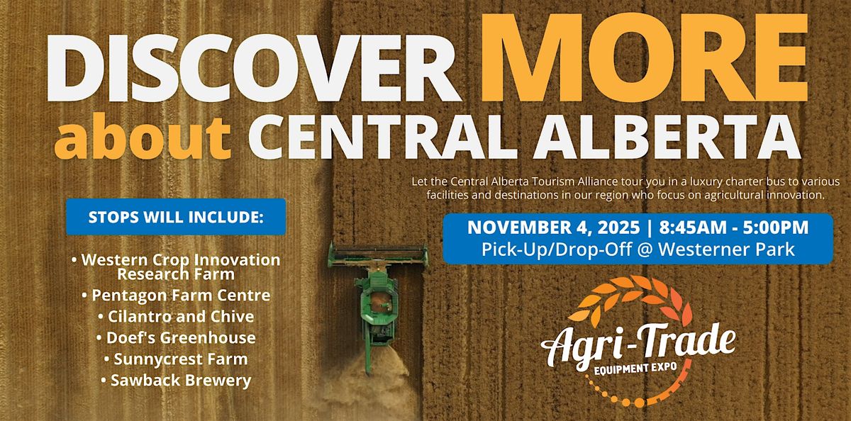 Central Alberta Tourism Alliance Agri-Tour