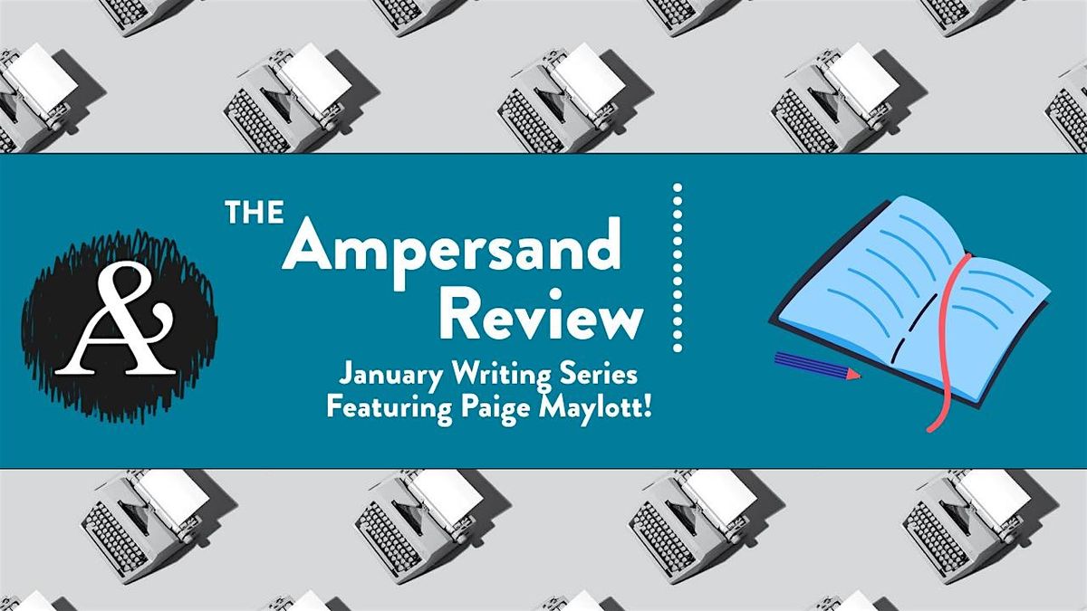 The Ampersand Review January Writing Series