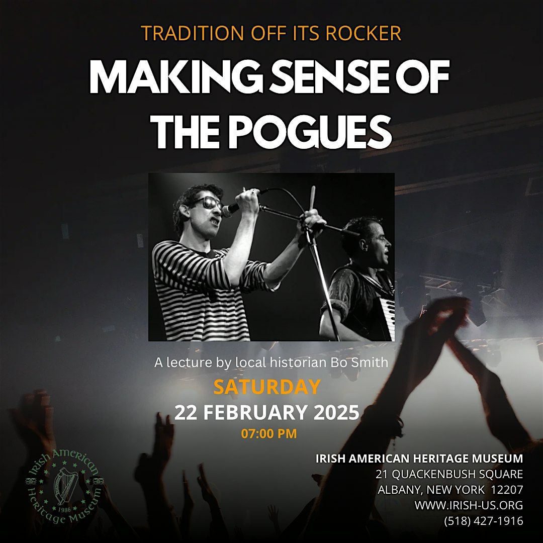 Tradition Off Its Rocker: MAKING SENSE OF THE POGUES