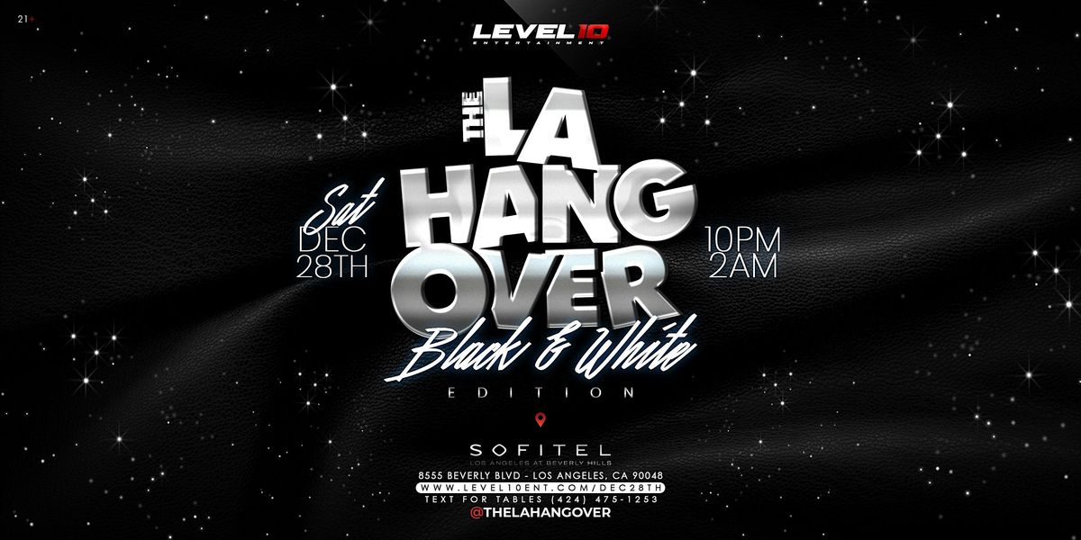 The LA Hangover: Black & White Edition!