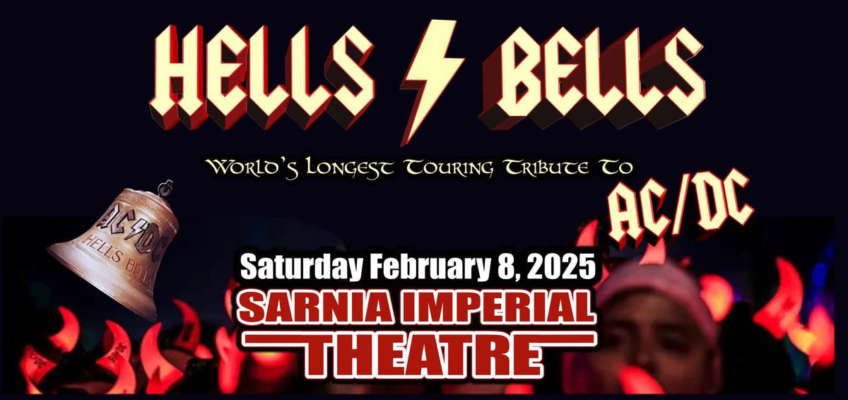 Hells Bells! Celebrating 50 years of AC\/DC - Sarnia, ON.