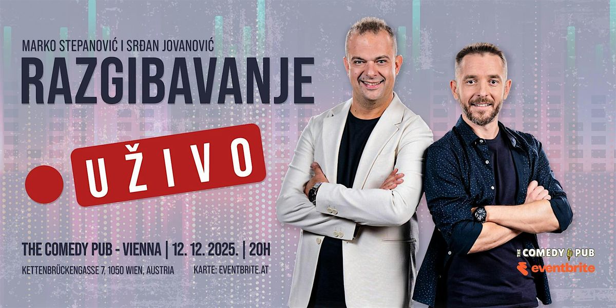 Marko Stepanovi\u00b4c | Sr\u0111an Jovanovi | Razgibavanje \u2013 U\u017eivo @TheComedyPub