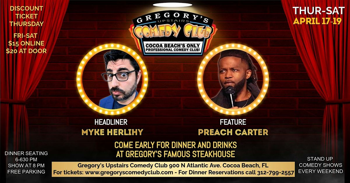 Thur Apr 17 - Sat Apr 19  Gregory's Comedy Club