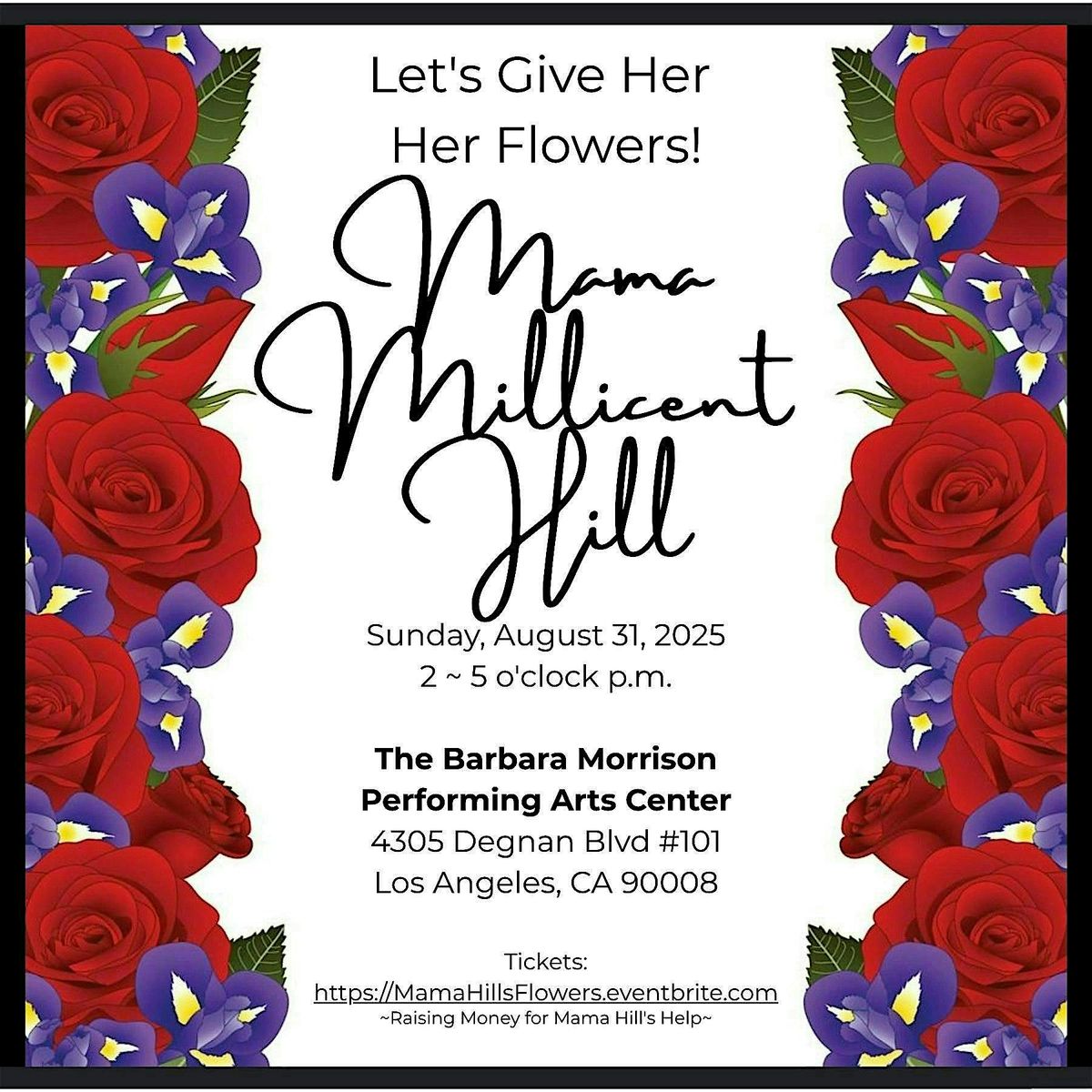 Let's Give Her Her Flowers!: Mama Millicent Hill