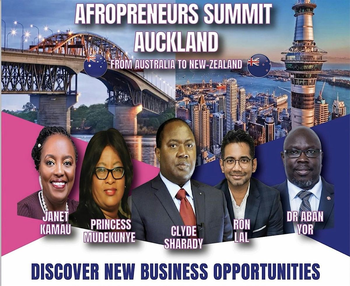 INAUGURAL AUCKLAND AFROPRENEURS SUMMIT