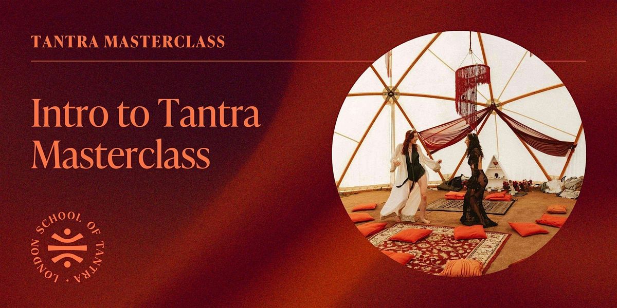 Intro to Tantra Masterclass