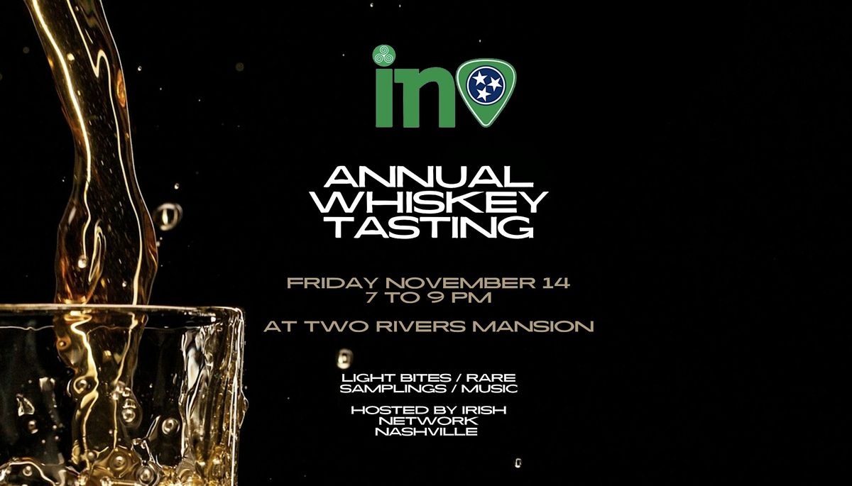 Irish Network Nashville Annual Whiskey Tasting