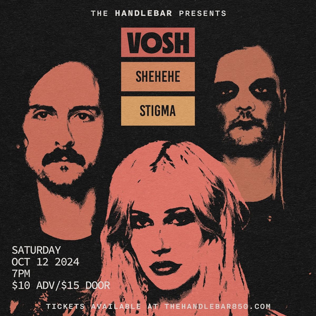 10\/12- Vosh (mem Repulsion), Shehehe, STIGMA