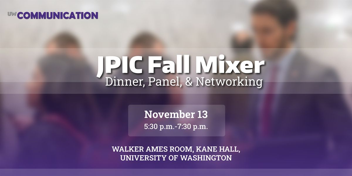 JPIC Autumn Mixer: Dinner, Panel & Networking