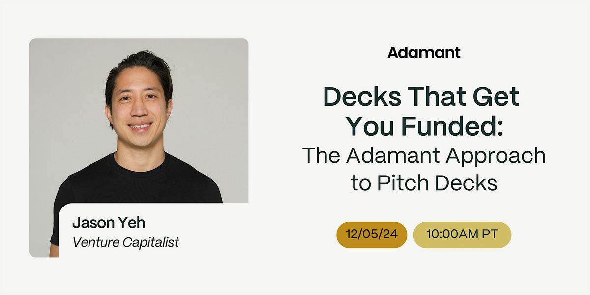 Pitch Decks That Get You Funded: The Adamant Approach to Crafting Decks