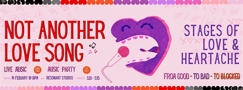 NOT ANOTHER LOVE SONG: VALENTINE'S LIVE MUSIC BASH