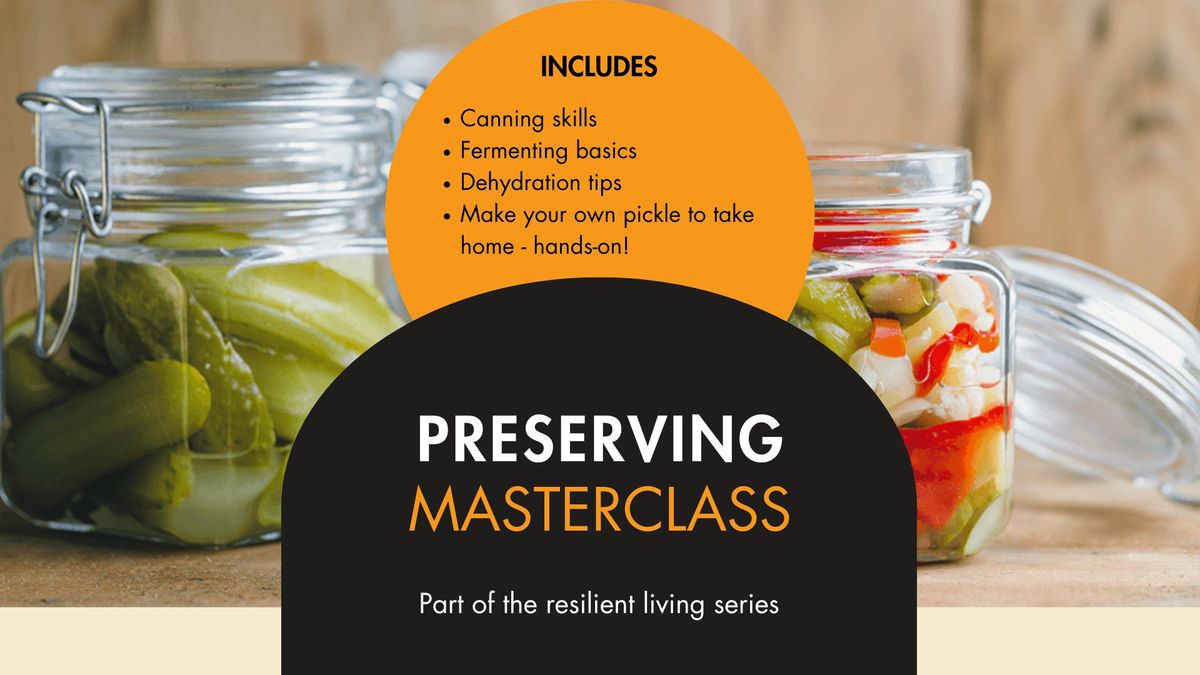 Preserving Masterclass - Bridgetown