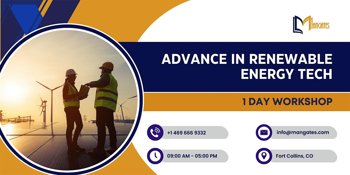 Advance in Renewable Energy Tech - 1 Day Workshop in Fort Collins, CO
