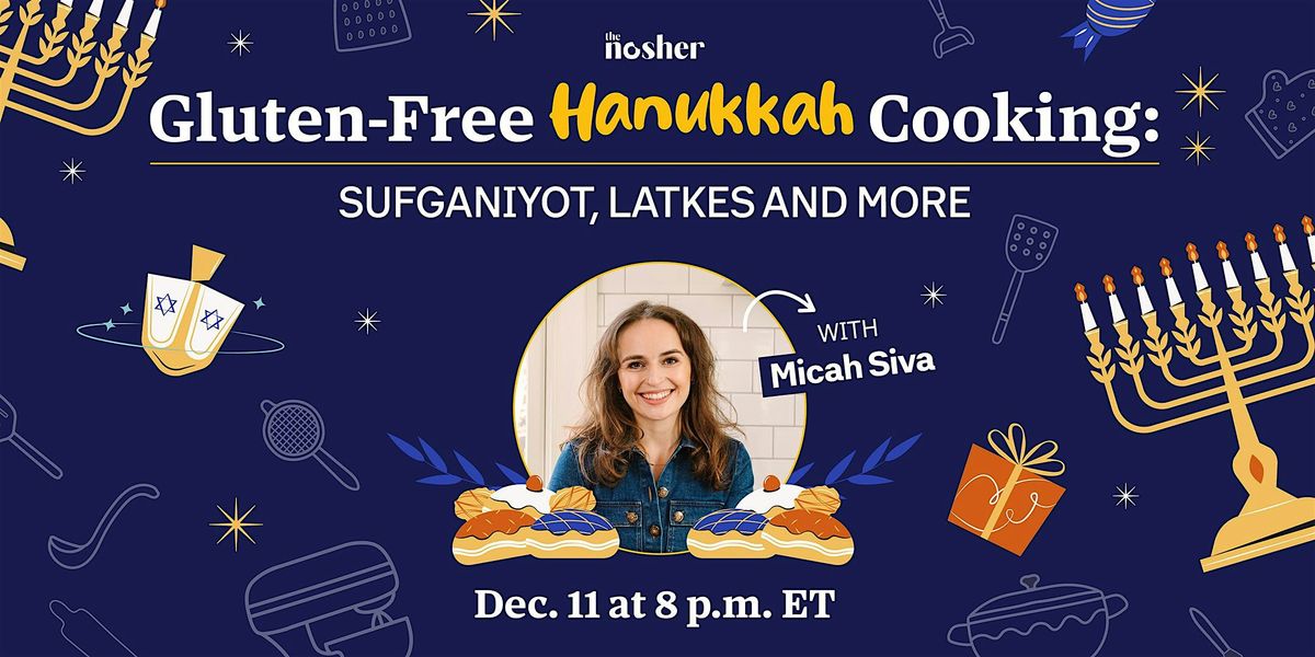 Gluten-Free Hanukkah Cooking: Sufganiyot, Latkes and More