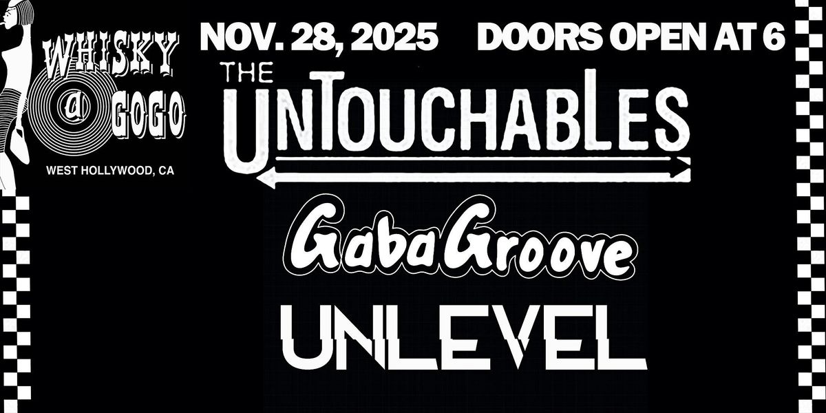 UNLEVEL Live with, Gaba Groove, and The UNTOUCHABLES