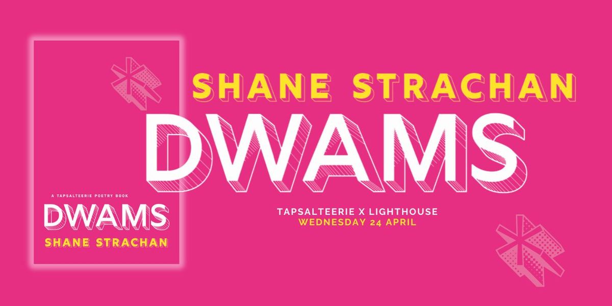 DWAMS: A poetry night with Shane Strachan