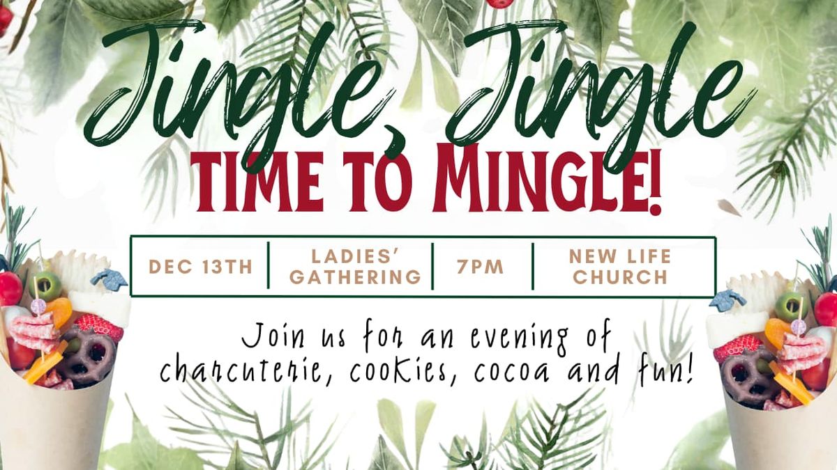 Jingle, Jingle ... Time to Mingle!