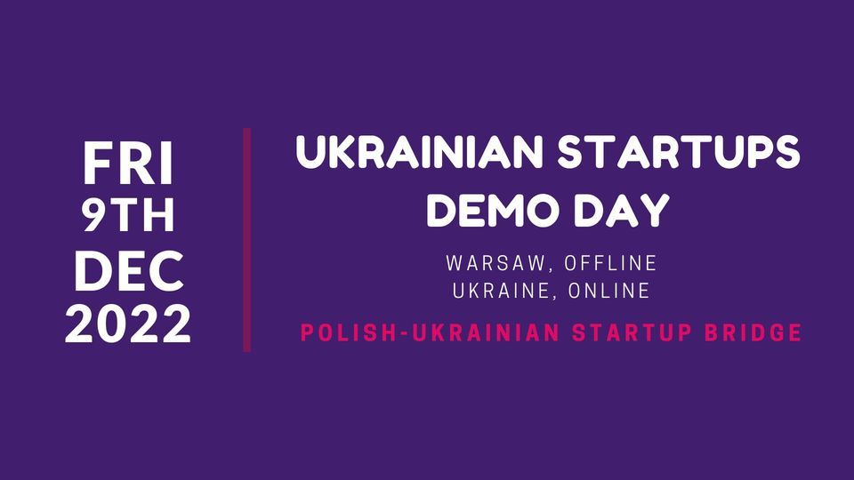 Ukrainian Startups Demo Day in Warsaw