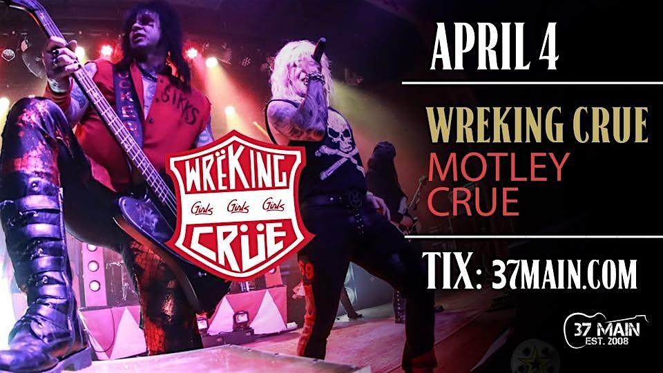 Wreking Crue \u2013 Tribute to Motley Crue