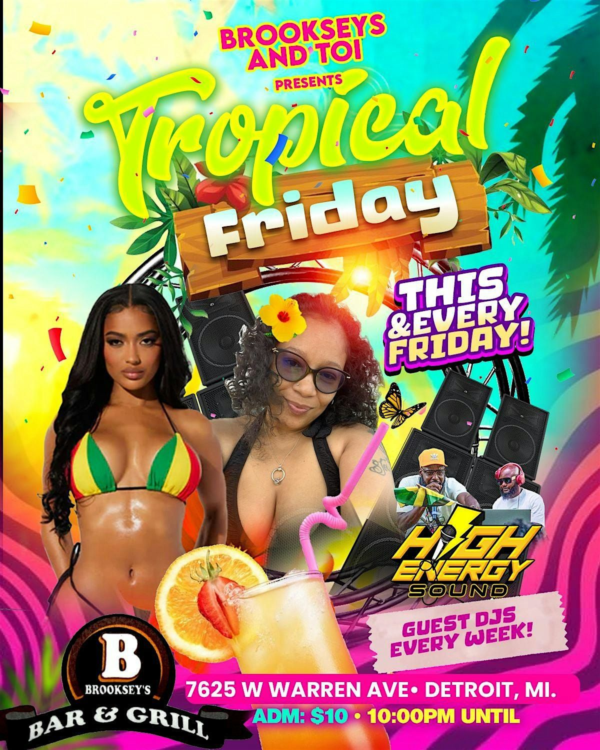 Tropical Fridays