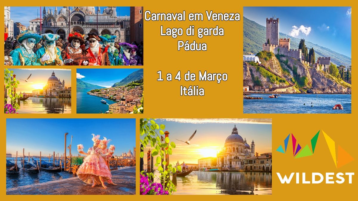 Carnaval em Veneza, Lago di Garda e P\u00e1dua