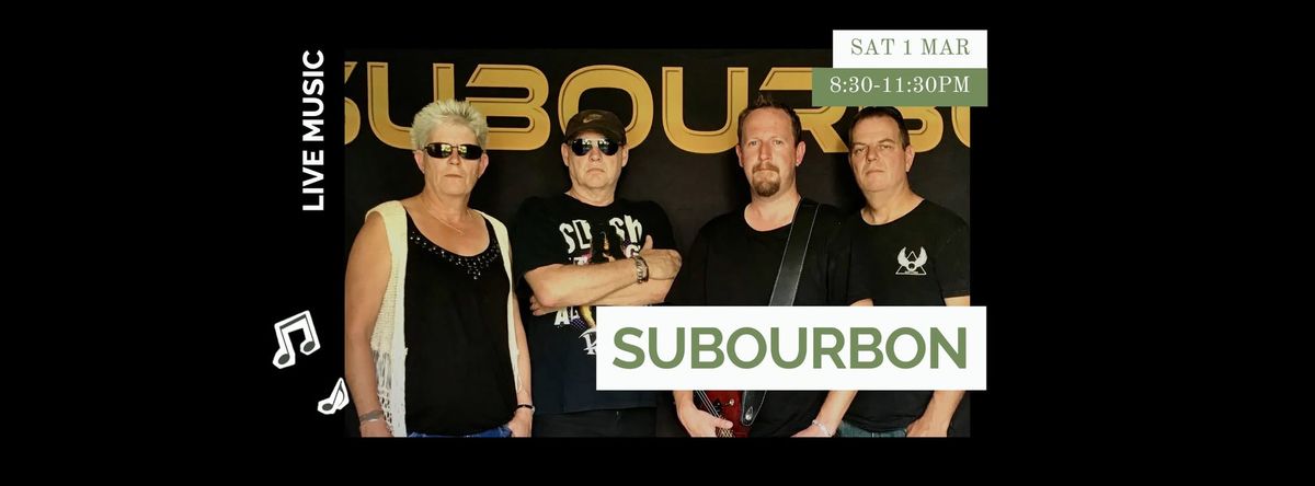 Subourbon at Bull & Bush Hotel