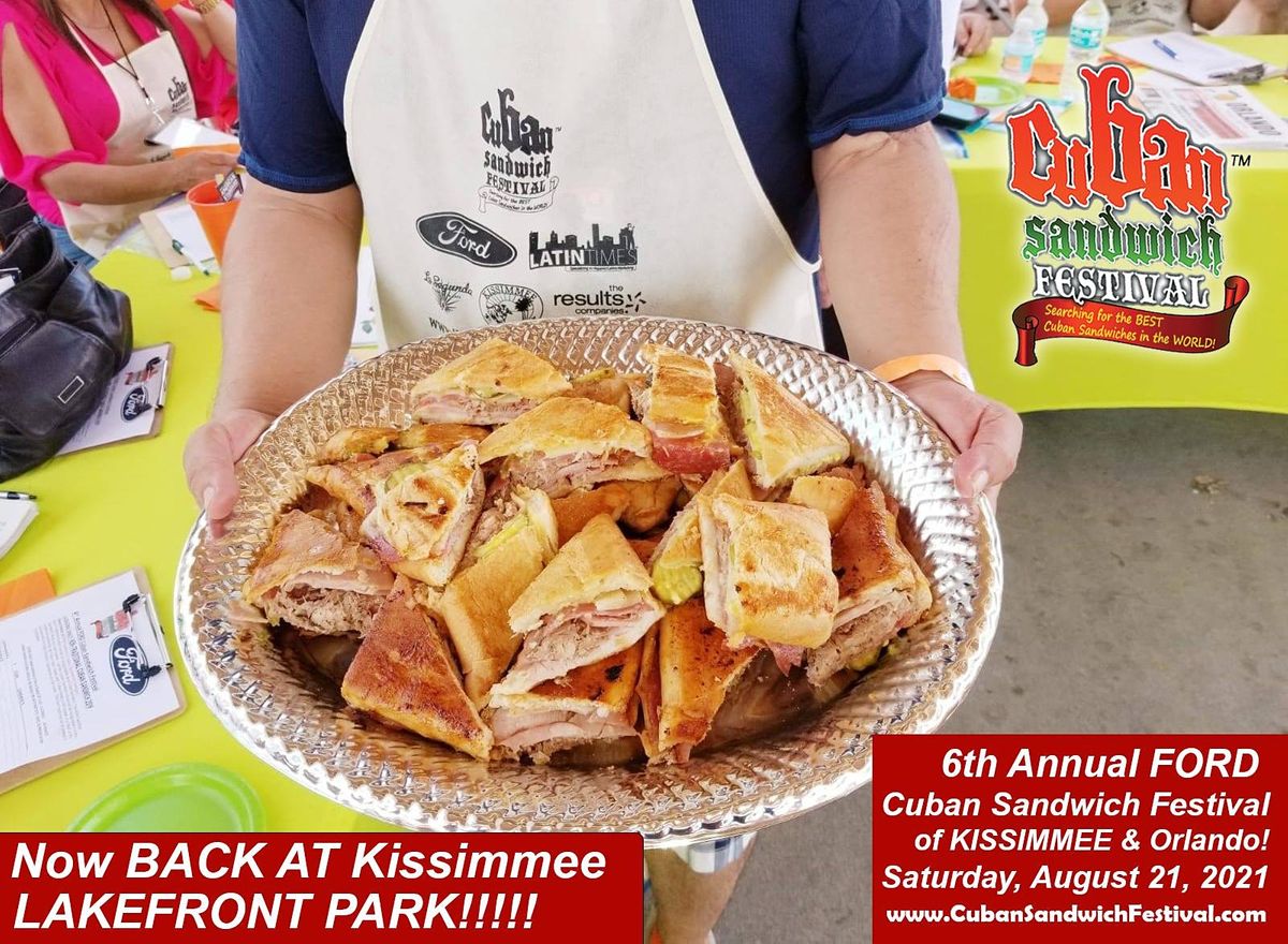 FORD Cuban Sandwich Festival of Kissimmee & Orlando (6th Annual