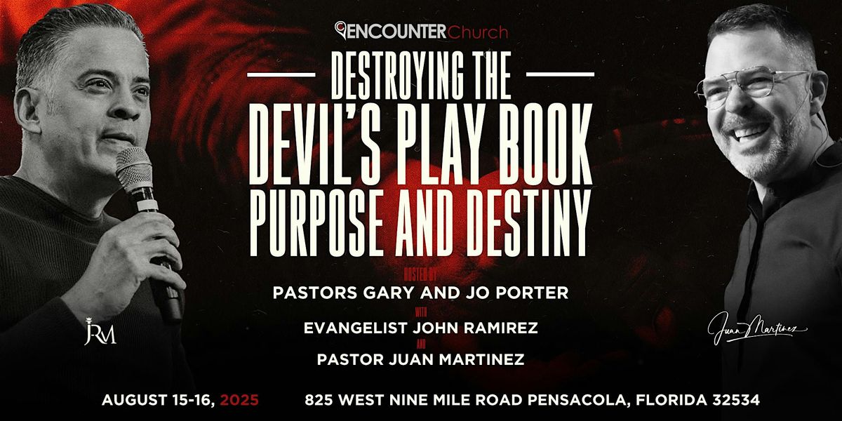 Destroying the Devil's Playbook, Purpose, and Destiny