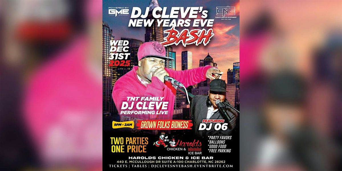 DJ CLEVE's NEW YEARS EVE BASH @ HAROLDS CLT | WED DEC 31ST | 9PM-2AM\u203c\ufe0f