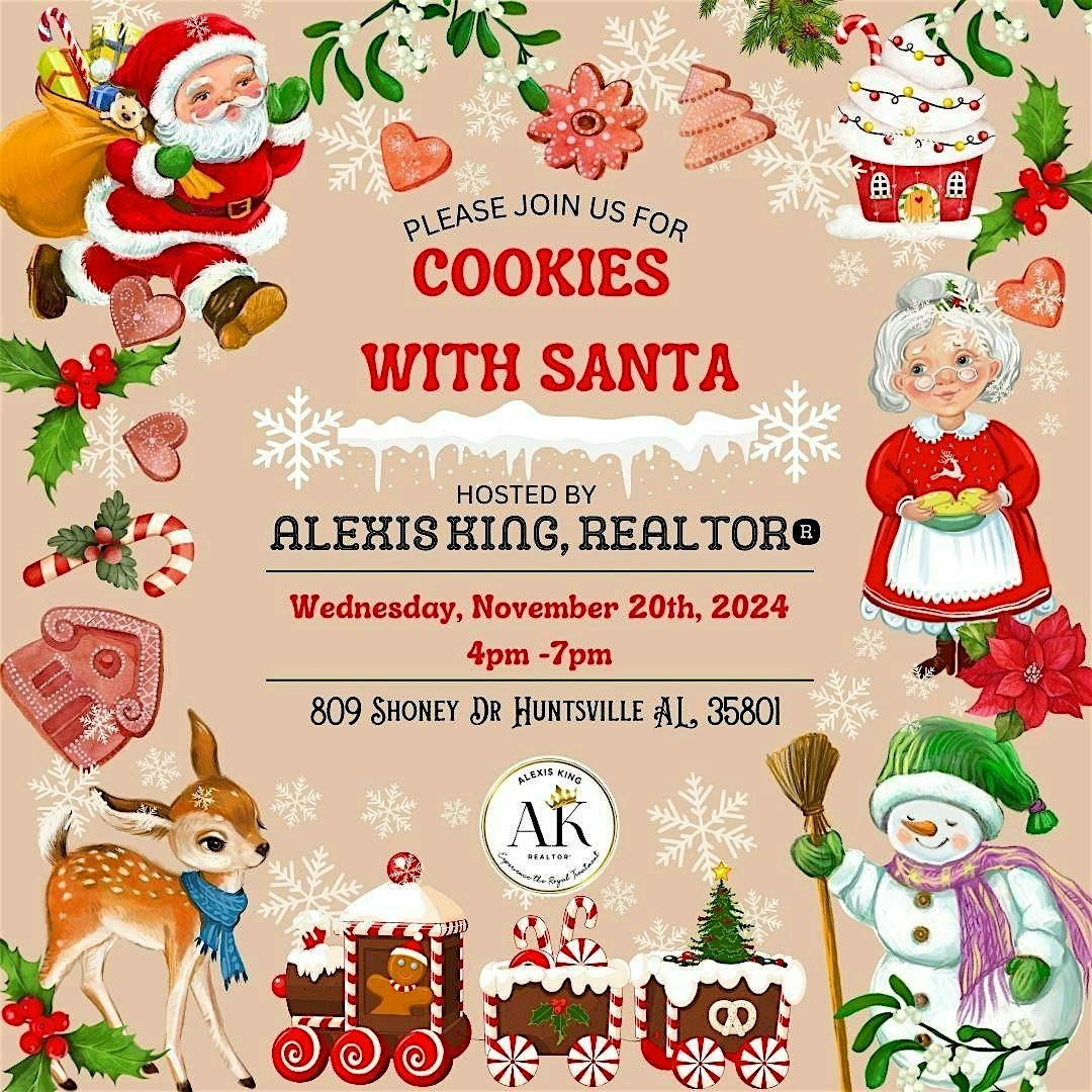 Cookies with Santa Hosted by Alexis King- REALTOR\u00ae