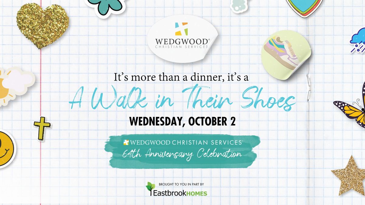 Wedgwood's 64th Annual Anniversary Celebration, Presented by Eastbrook Homes