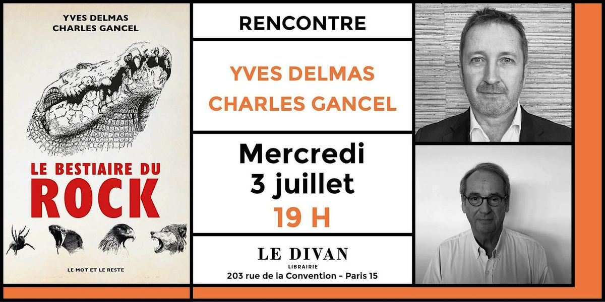 Yves Delmas et Charles Gancet au Divan pour "Le Bestiaire du Rock"