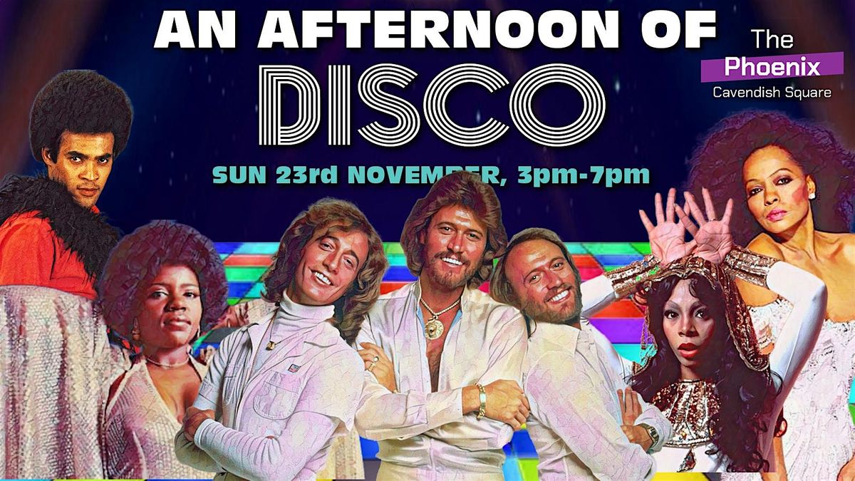 LONDON Afternoon of Disco: 23 Nov, 3pm-7pm (Over 30s Only)